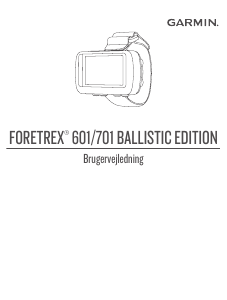 Brugsanvisning Garmin Foretrex 701 Ballistic Edition Håndholdt navigation