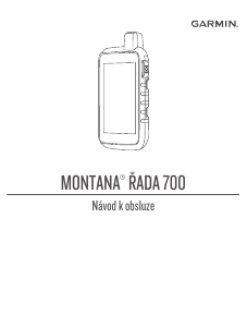 Manuál Garmin Montana 700i Ruční navigace