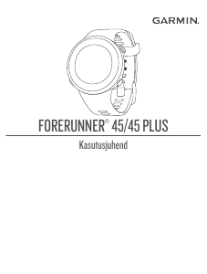 Kasutusjuhend Garmin Forerunner 45 Nutikell