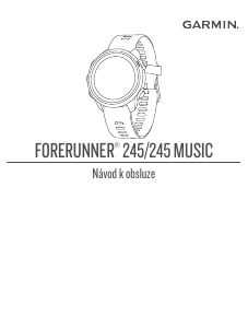 Manuál Garmin Forerunner 245 Sportovní hodinky