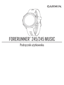 Instrukcja Garmin Forerunner 245 Zegarek sportowy