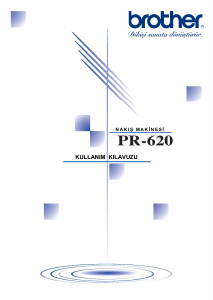 Kullanım kılavuzu Brother PR-620 Nakış makinesi