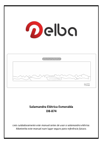 Manual Delba DB-874 Lareira elétrica