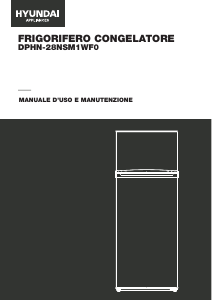 Manuale Hyundai DPHN-28NSM1WF0 Frigorifero-congelatore