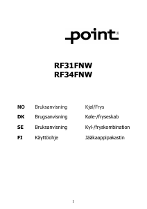 Käyttöohje Point RF31FNW Jääkaappipakastin