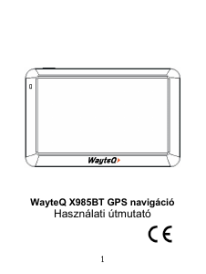 Használati útmutató WayteQ X985BT GPS Autós navigáció