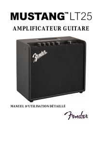 Mode d’emploi Fender Mustang LT25 Amplificateur de guitare