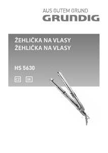 Manuál Grundig HS 5630 Žehlička na vlasy