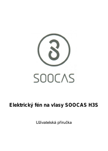 Manuál Soocas H3S Vlasový vysoušeč