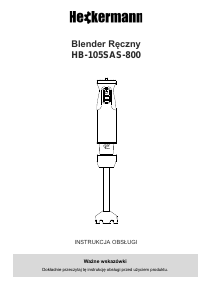 Instrukcja Heckermann HB-105SAS-800 Blender ręczny