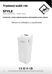 Návod Jet Dryer Style Sušič rúk