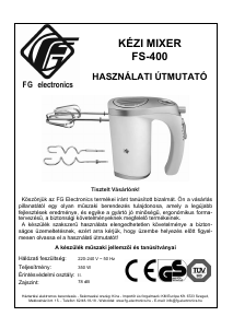 Használati útmutató FG Electronics FS-400 Kézi mixer