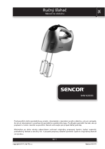 Návod Sencor SHM 6203SS Ručný šľahač