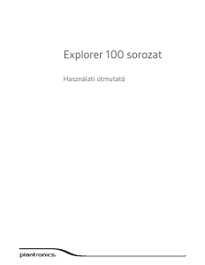 Használati útmutató Plantronics Explorer 100 Mikrofonos fejhallgató
