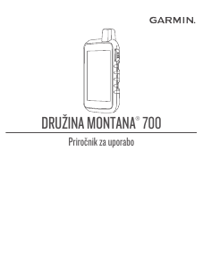Priročnik Garmin Montana 700 Ročna navigacija