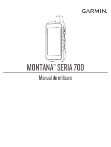 Manual Garmin Montana 700 Dispozitiv GPS portabil