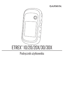 Instrukcja Garmin eTrex 20x Podręczna nawigacja