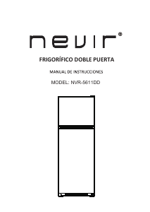 Manual de uso Nevir NVR-5611 DD Frigorífico combinado