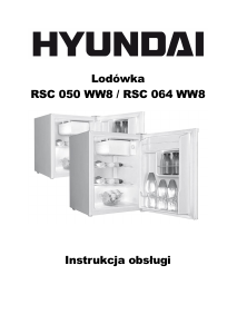 Instrukcja Hyundai RSC 064 WW8 Lodówka