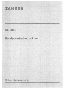 Bedienungsanleitung Zanker KE 2060 Trockner