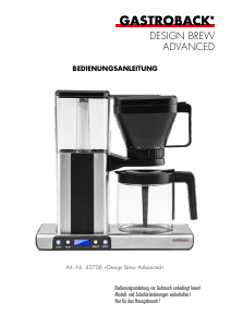Bedienungsanleitung Gastroback 42706 Design Brew Advanced Kaffeemaschine