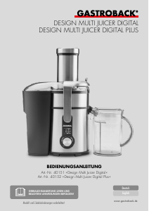 Bedienungsanleitung Gastroback 40152 Multi Juicer Digital Plus Entsafter