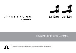 Bruksanvisning Livestrong LS 13.0T Löpband