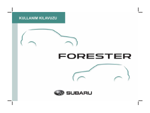 Kullanım kılavuzu Subaru Forester (2016)