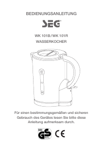 Bedienungsanleitung SEG WK 101R Wasserkocher