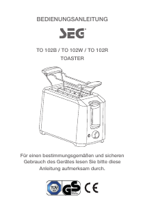 Bedienungsanleitung SEG TO 102W Toaster