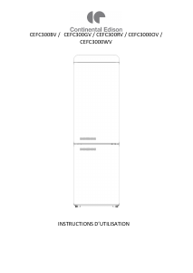 Mode d’emploi Continental Edison CEFC300GV Réfrigérateur combiné