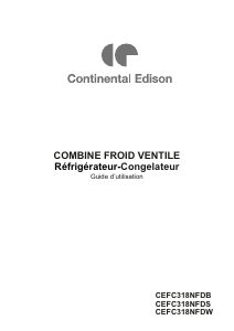 Mode d’emploi Continental Edison CEFC318NFDB Réfrigérateur combiné