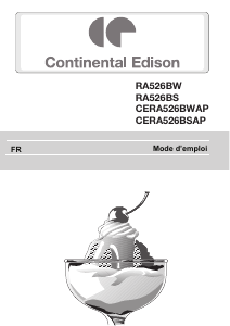 Mode d’emploi Continental Edison CERA526BSAP Réfrigérateur combiné