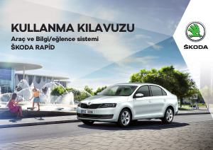 Kullanım kılavuzu Škoda Rapid (2018)