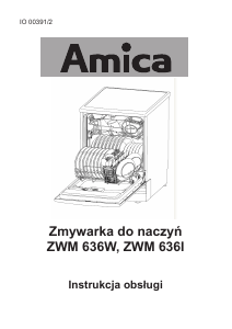 Instrukcja Amica ZWM 636 I Zmywarka