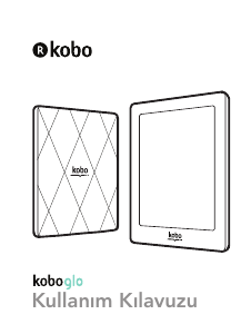 Kullanım kılavuzu Kobo Glo E-Okuyucu