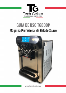 Manual de uso Tech Gelato TG800P Máquina de helados