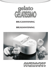 Bruksanvisning Nemox Gelatissimo Glassmaskin