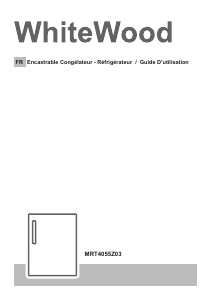 Mode d’emploi WhiteWood MRT4055Z03 Réfrigérateur