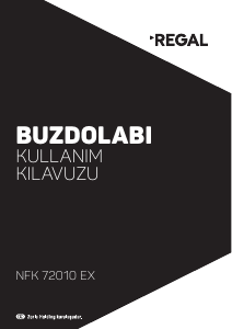 Kullanım kılavuzu Regal NFK 72010 EX Donduruculu buzdolabı