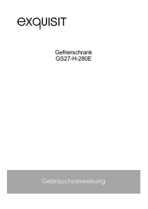 Bedienungsanleitung Exquisit GS 27-H-280E Gefrierschrank