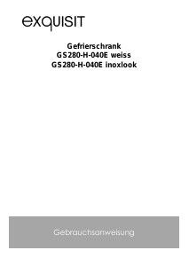 Bedienungsanleitung Exquisit GS 280-H-040E Gefrierschrank