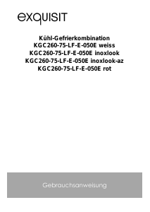 Bedienungsanleitung Exquisit KGC 260-75-LF-E-050E Kühl-gefrierkombination