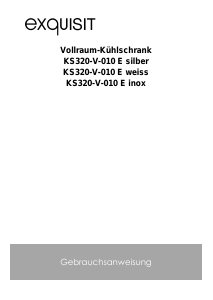 Bedienungsanleitung Exquisit KS 320-V-010E Kühlschrank