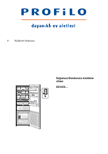 Kullanım kılavuzu Profilo BD3056BFLN Donduruculu buzdolabı