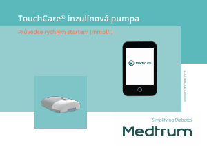 Manuál Medtrum TouchCare Inzulinová pumpa
