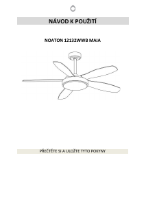 Manuál Noaton 12132WWB Maia Stropní ventilátor