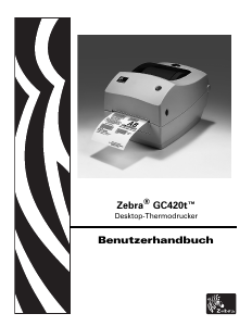 Bedienungsanleitung Zebra GC420t Etikettendrucker