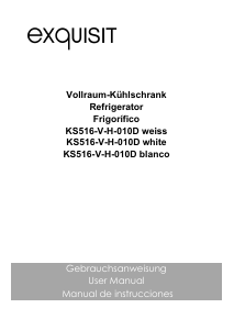 Bedienungsanleitung Exquisit KS 516-V-H-010D Kühlschrank