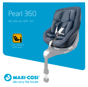 Εγχειρίδιο Maxi-Cosi Pearl 360 Κάθισμα αυτοκινήτου